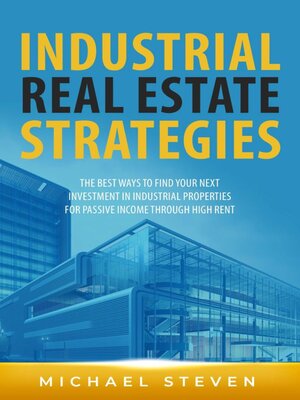 cover image of INDUSTRIAL REAL ESTATE STRATEGIES